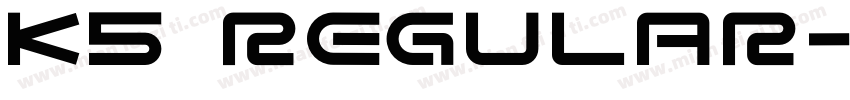 K5 Regular字体转换